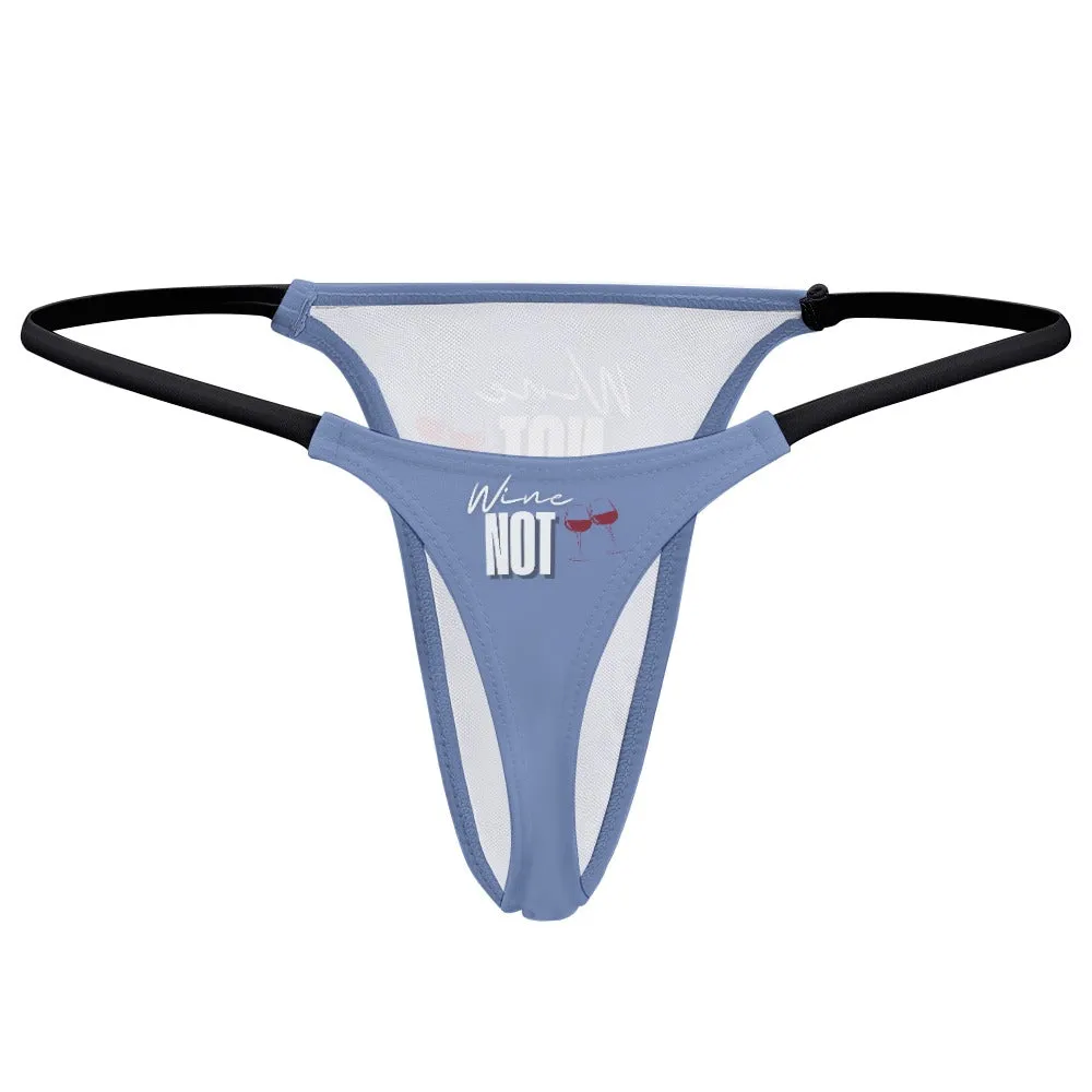Wine Not Thin Thong