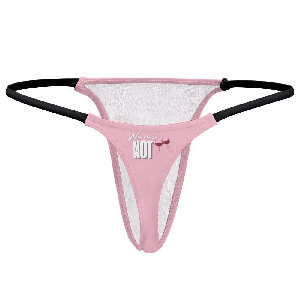 Wine Not Thin Thong