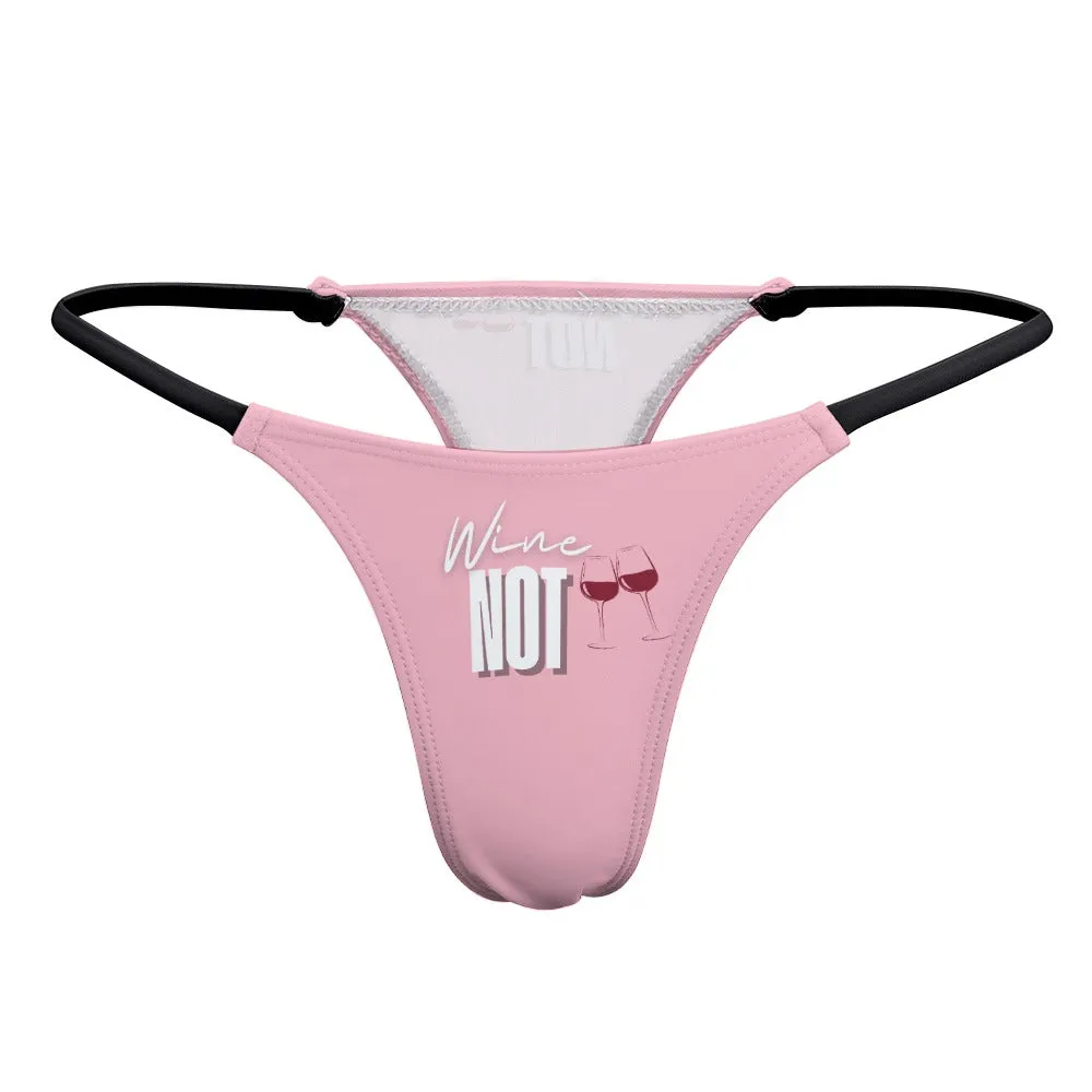 Wine Not Thin Thong