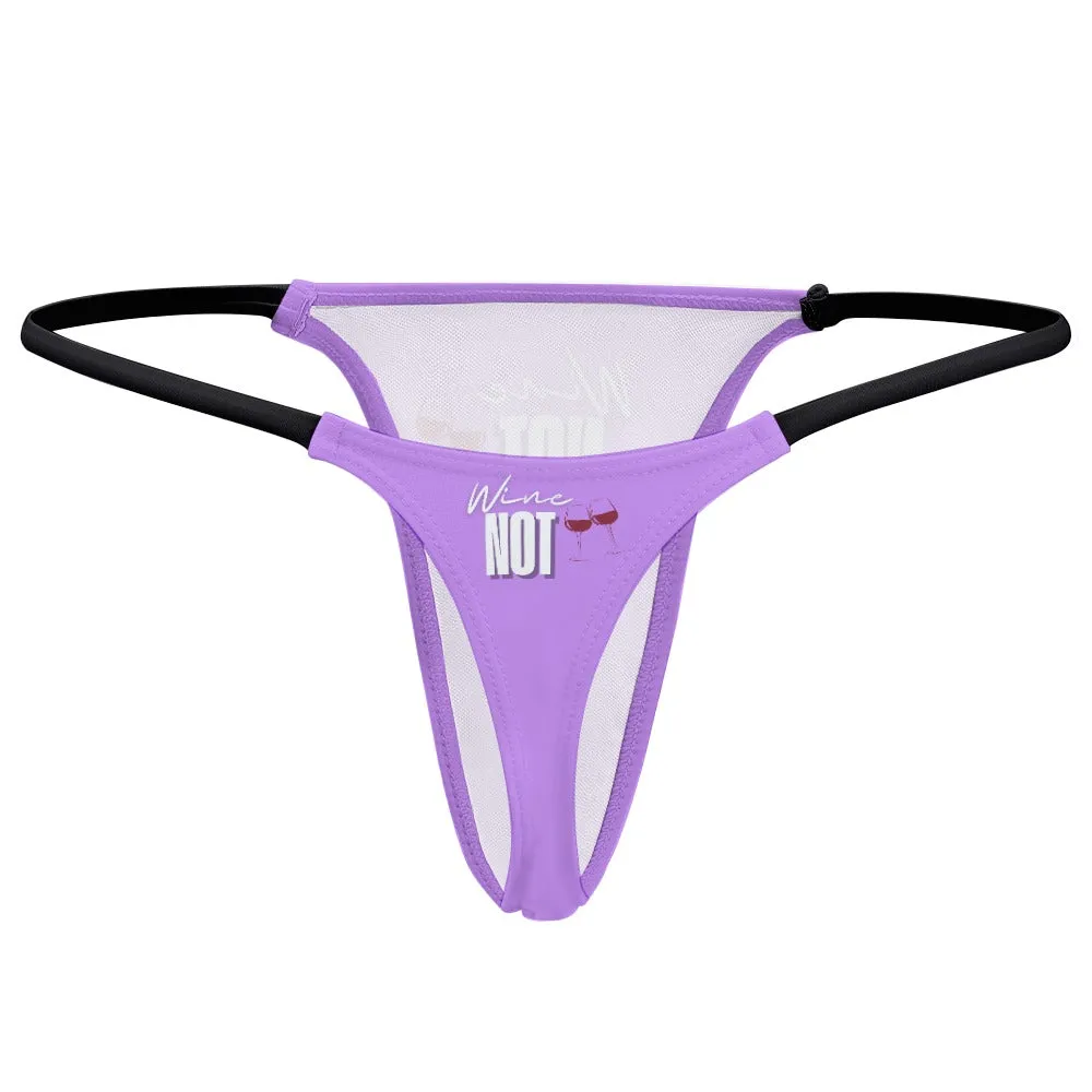 Wine Not Thin Thong