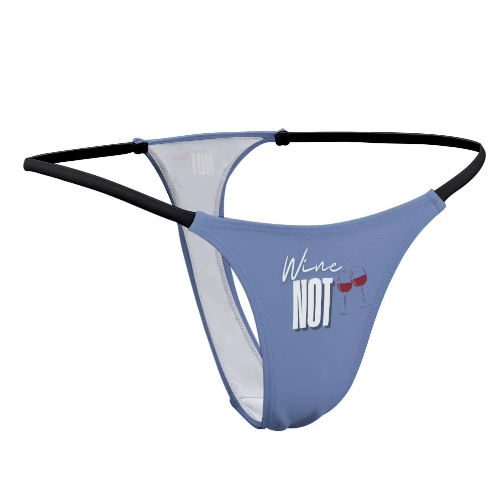 Wine Not Thin Thong